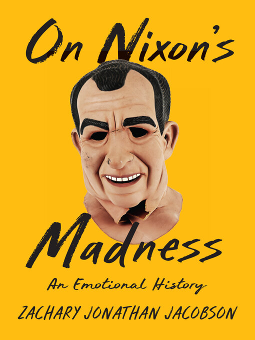 Title details for On Nixon's Madness by Zachary Jacobson - Available